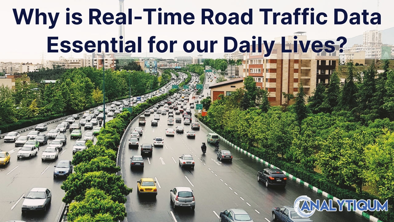 real-time traffic data, essential, daily lives