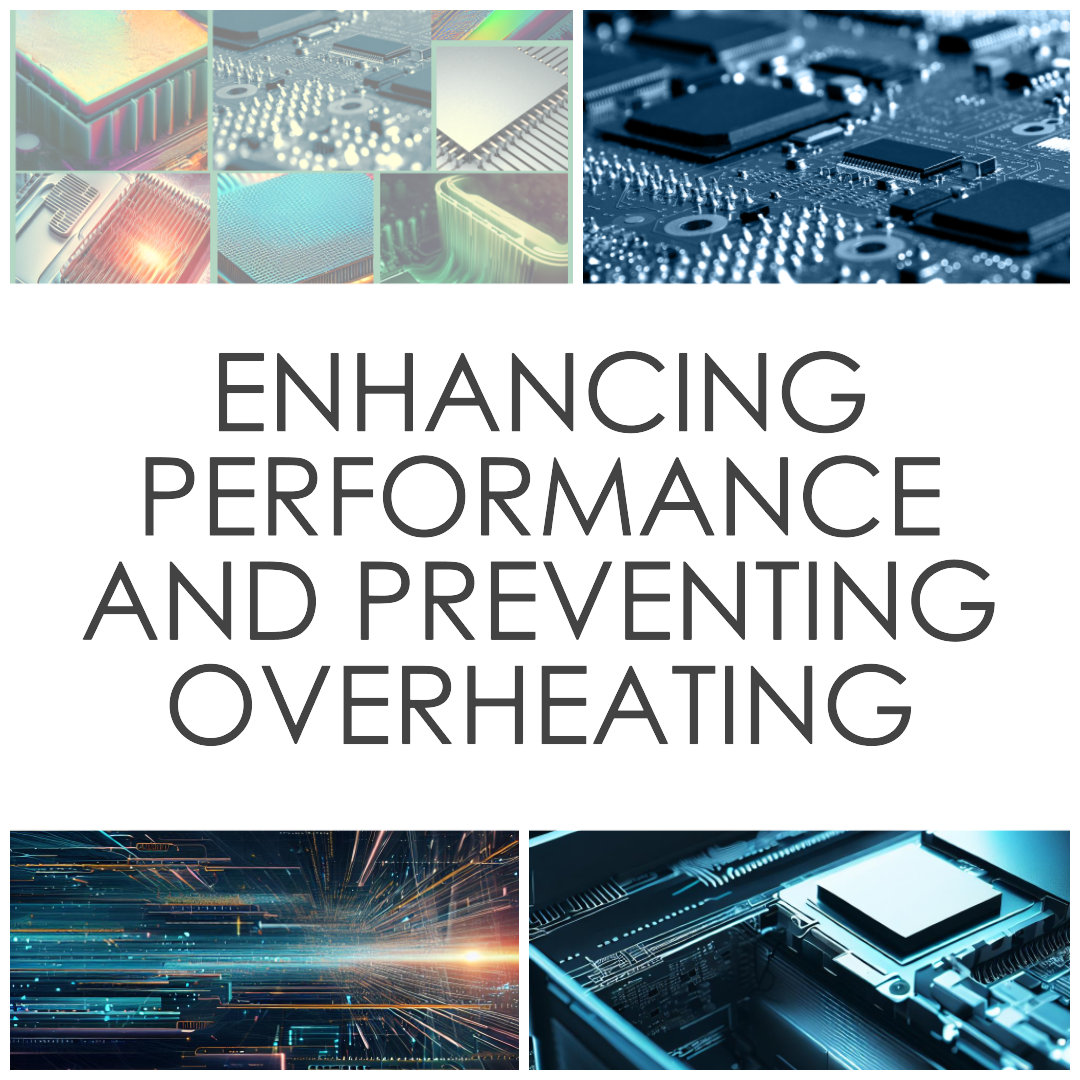 performance, preventing, overheating